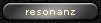 resonanz